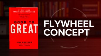 The Flywheel Concept From Good To Great