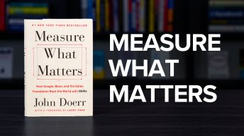 Measure What Matters By John Doerr Book Summary
